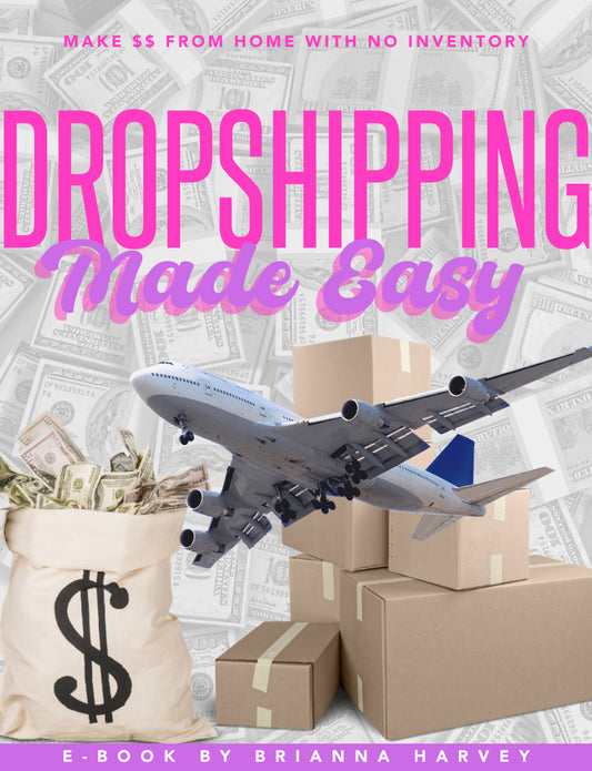 Dropshipping Made Easy! (DFY Digital)