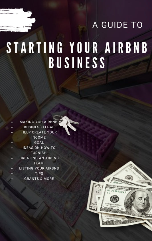 A Guide To Starting Your Air BNB Business (Digital)