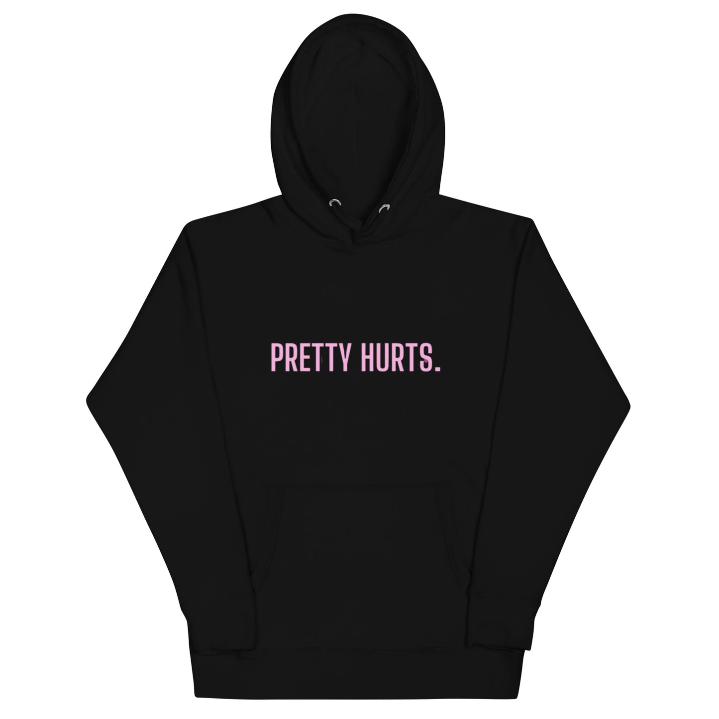 Pretty Hurts Hoodie